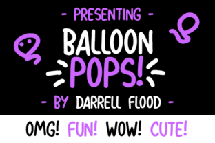 Balloon Pops: A Lively Font for Playful Brand Identities
