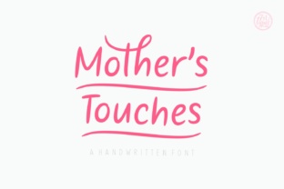 Mother s Touches Font for Handmade Crafts