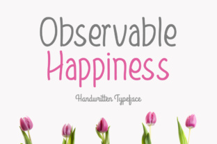 Observable Happiness Font: A Spring Branding Case Study