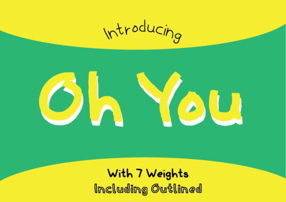 Oh You Family Font: A Playful Yet Professional Typeface for Small Business Branding